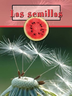 cover image of Las semillas (Seeds)